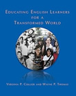 Educating English Learners for a Transformed World